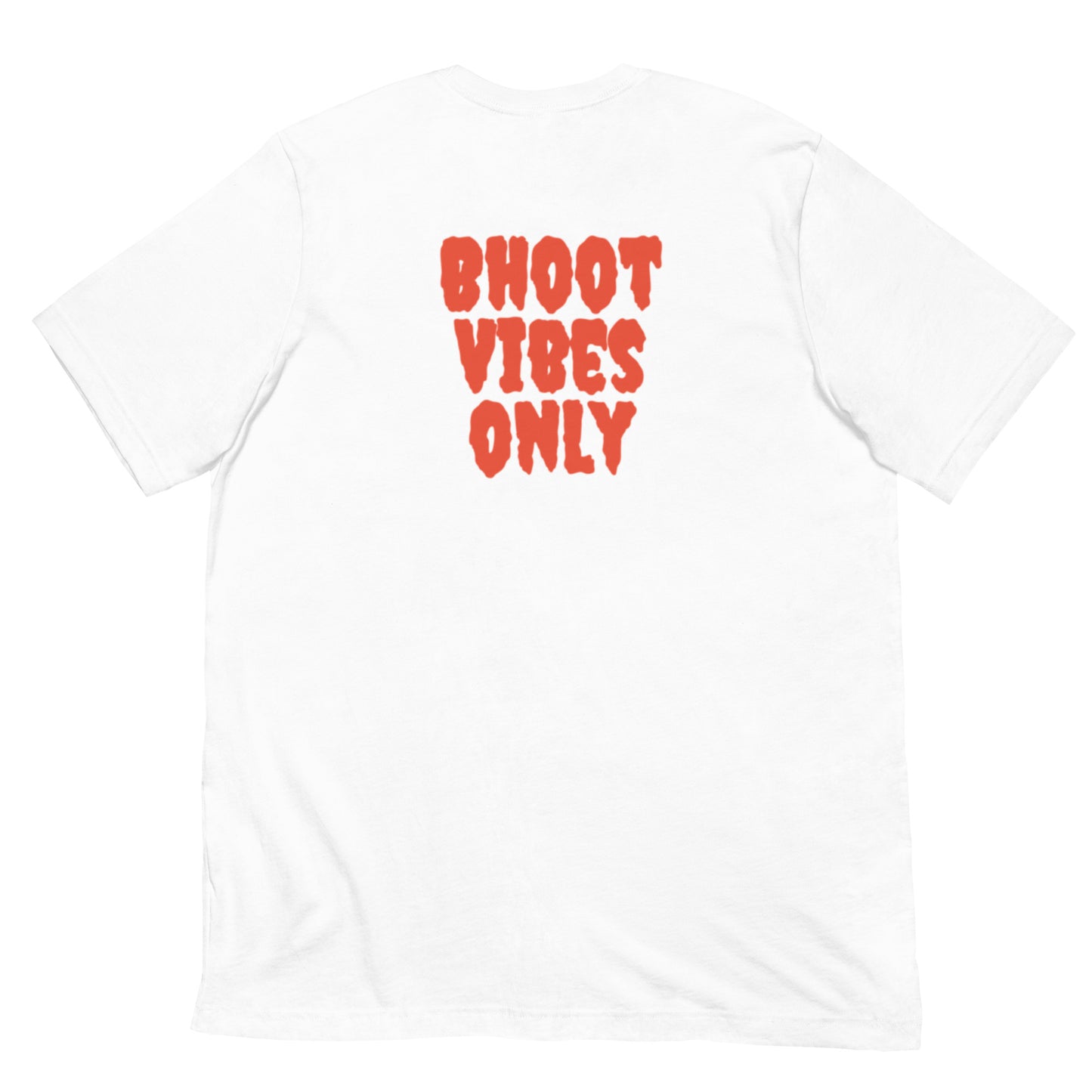 Bhoot Vibes Only t-shirt white back – unisex streetwear graphic tee